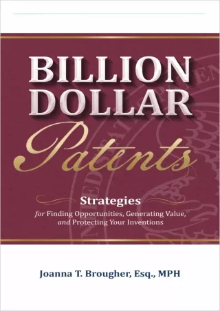 EPUB DOWNLOAD Billion Dollar Patents: Strategies for Finding Opportunities,