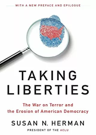 READ [PDF] Taking Liberties: The War on Terror and the Erosion of American