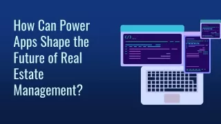 Power_apps_shapes_the future_of_ Real_Estate