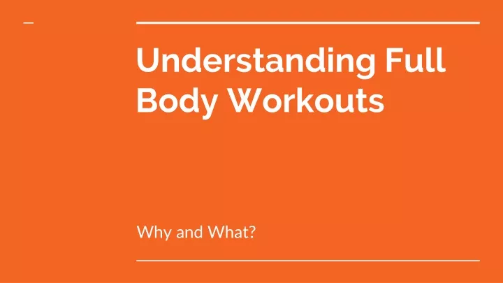 understanding full body workouts