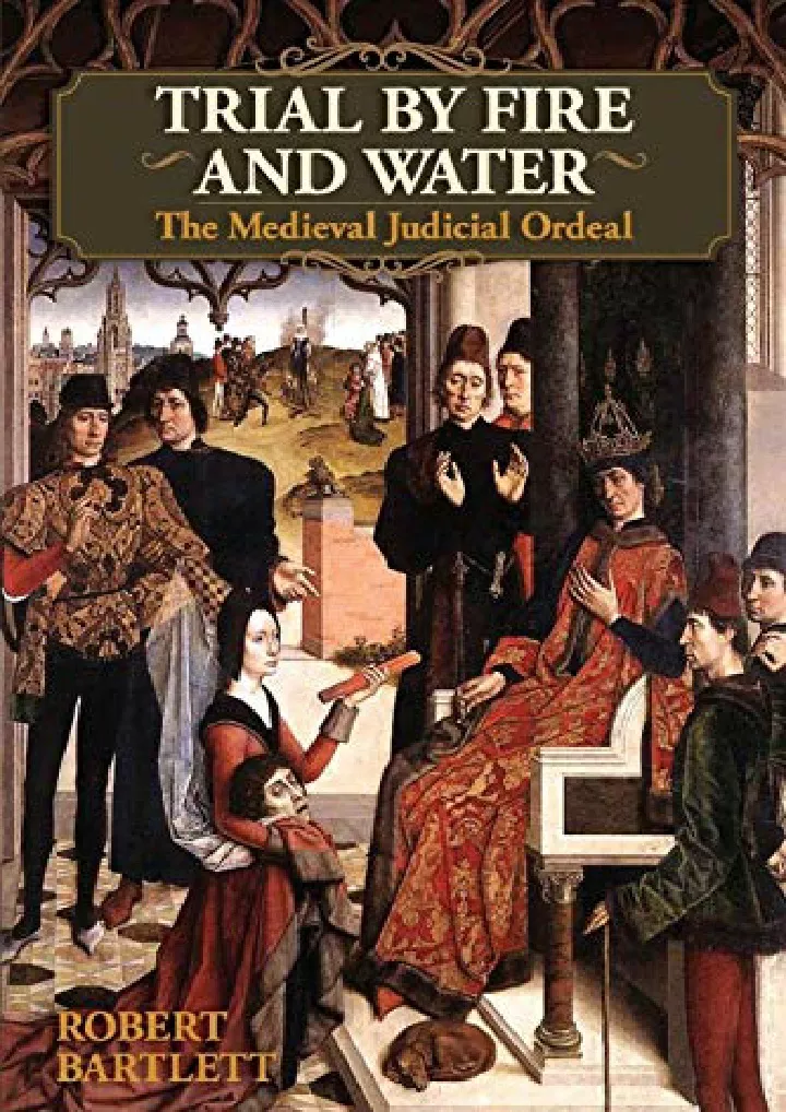 PPT - Full PDF Trial by Fire and Water: The Medieval Judicial Ordeal ...