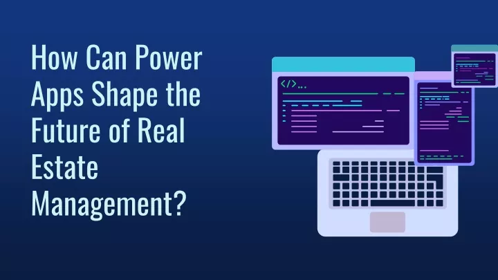 how can power apps shape the future of real
