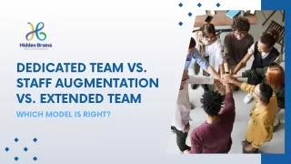 Dedicated Team vs. Staff Augmentation vs. Extended Team