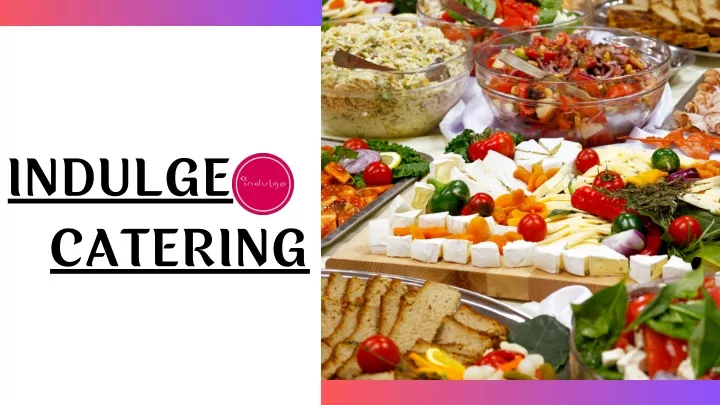 indulge catering