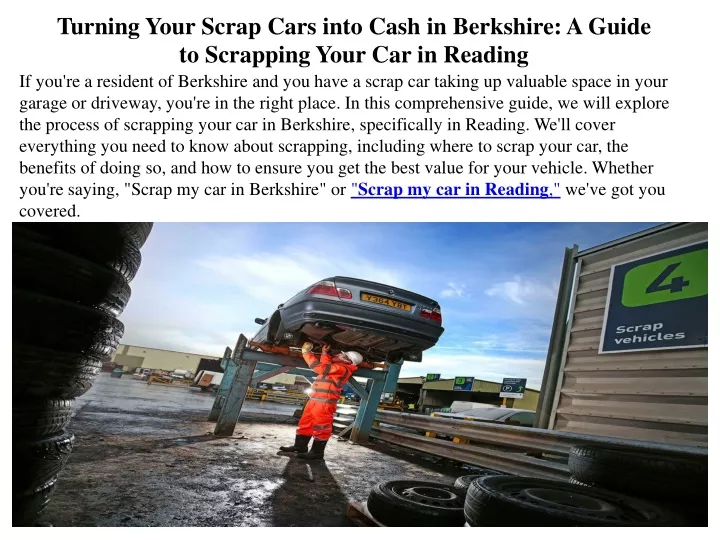 turning your scrap cars into cash in berkshire a guide to scrapping your car in reading