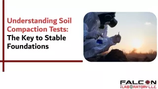Understanding Soil Compaction Tests: The Key to Stable Foundations
