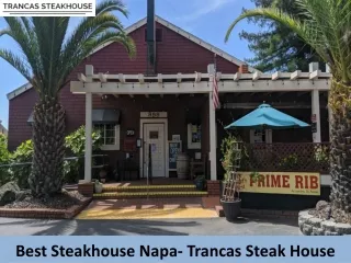 Trancas Steak House-Best Steakhouse Napa