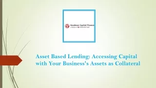 Asset Based Lending Accessing Capital with Your Business's Assets as Collateral
