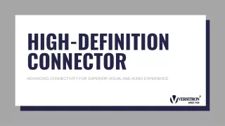 High-Definition Connector PPT