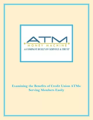 Examining the Benefits of Credit Union ATMs Serving Members Easily