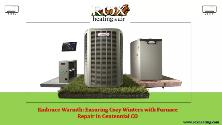 embrace warmth ensuring cozy winters with furnace