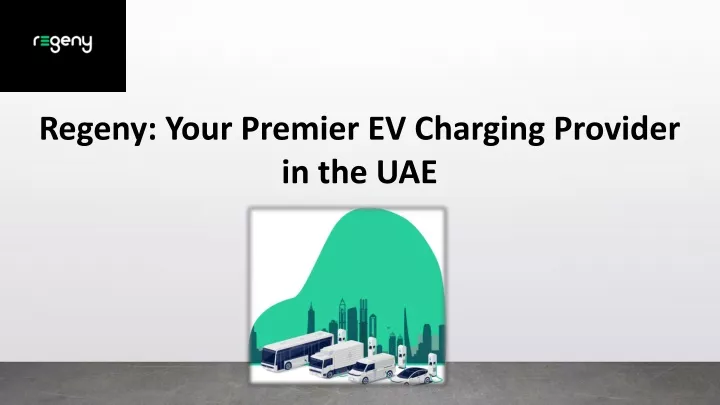 regeny your premier ev charging provider