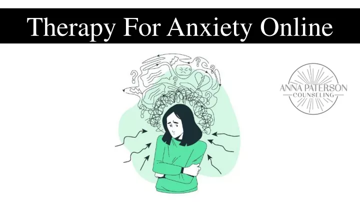 therapy for anxiety online