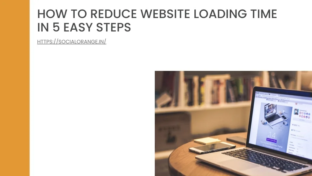 PPT - How to Reduce Website Loading Time in 5 Easy Steps PowerPoint ...