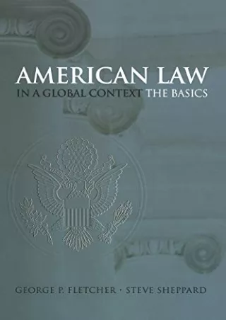 Read Ebook Pdf American Law in a Global Context: The Basics