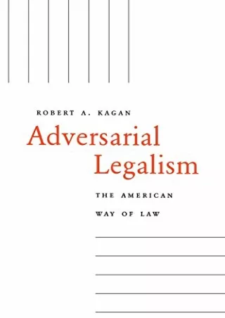 Full Pdf Adversarial Legalism: The American Way of Law