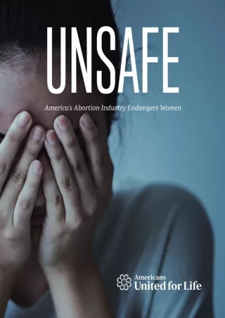 Full PDF Unsafe: America's Abortion Industry Endangers Women: A 50-State Investigative