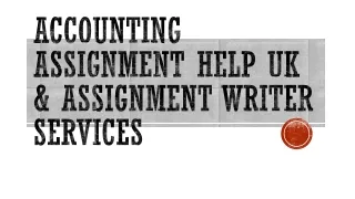 Accounting Assignment Help UK & Assignment Writer Services
