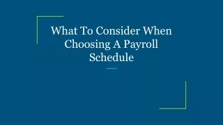 what to consider when choosing a payroll schedule