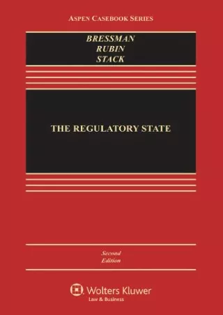 [Ebook] The Regulatory State, Second Edition (Aspen Casebook Series)
