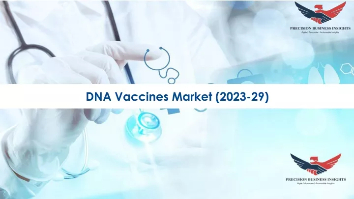 dna vaccines market 2023 29