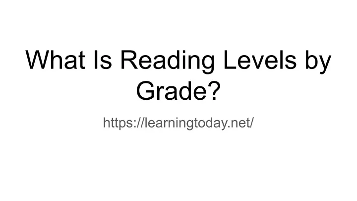 what is reading levels by grade