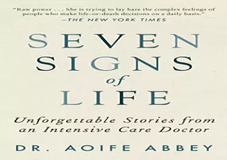 [PDF] Seven Signs of Life: Unforgettable Stories from an Intensive Care Doctor F