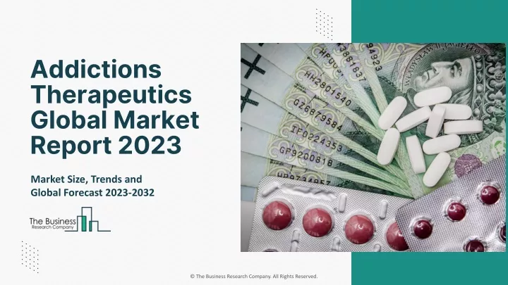 addictions therapeutics global market report 2023