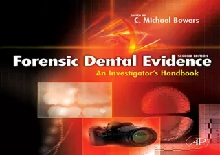 [PDF] Forensic Dental Evidence: An Investigator's Handbook Full