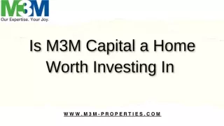 Is M3M Capital a Home Worth Investing In