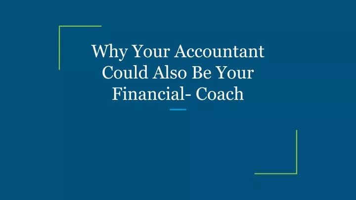 why your accountant could also be your financial
