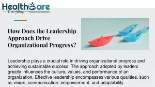 How Does the Leadership Approach Drive Organizational Progress_