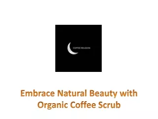 Revitalize Your Skin with Coffee Body Firming Lotion