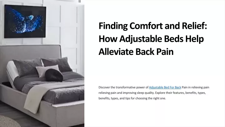finding comfort and relief how adjustable beds