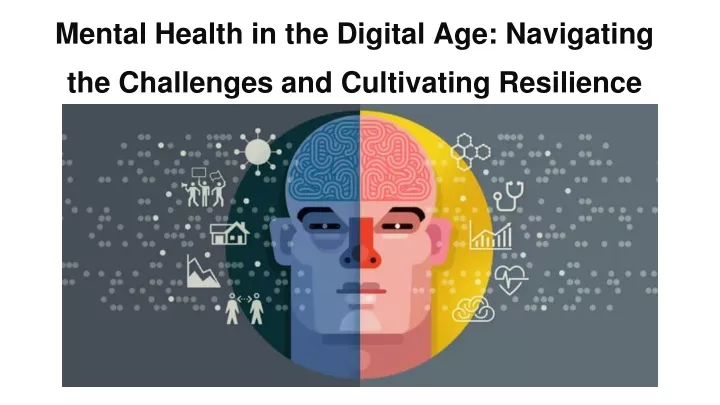 mental health in the digital age navigating