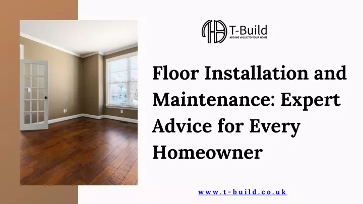 floor installation and maintenance expert advice