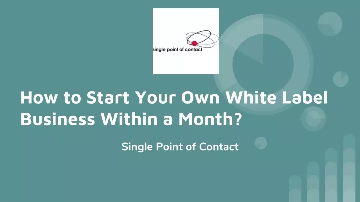how to start your own white label business within a month