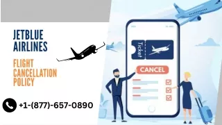 JetBlue Airlines Flight Cancellation Policy