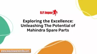 Exploring The Excellence Unleashing The Potential Of Mahindra Spare Parts