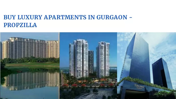 buy luxury apartments in gurgaon propzilla