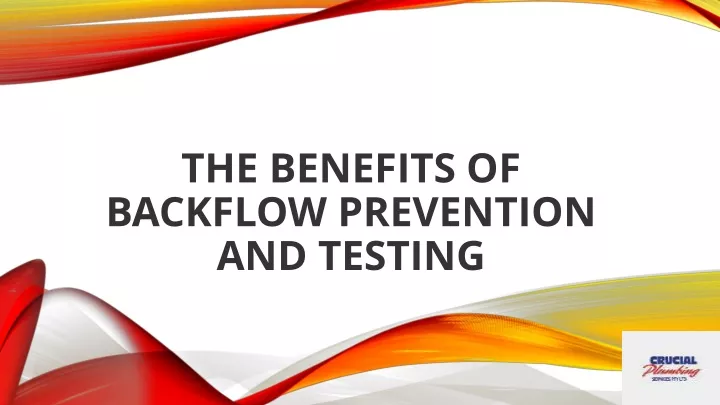 the benefits of backflow prevention and testing