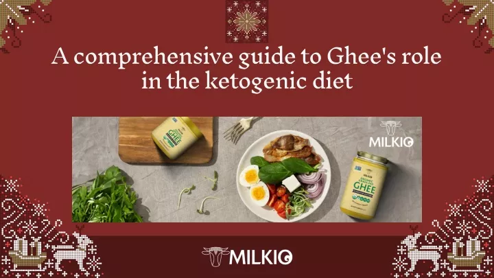 a comprehensive guide to ghee s role