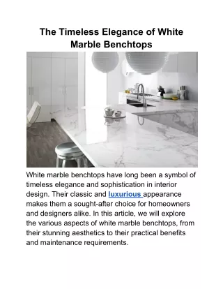The Timeless Elegance of White Marble Benchtops