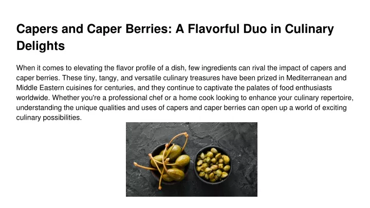 capers and caper berries a flavorful duo in culinary delights