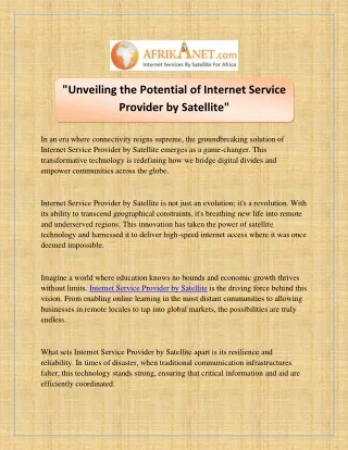 "Unveiling the Potential of Internet Service Provider by Satellite"