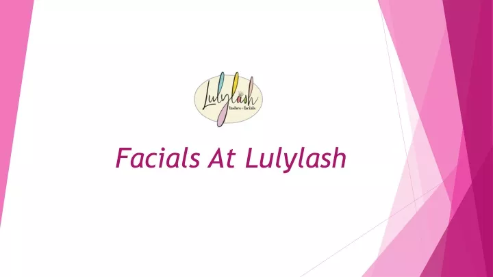 facials at lulylash