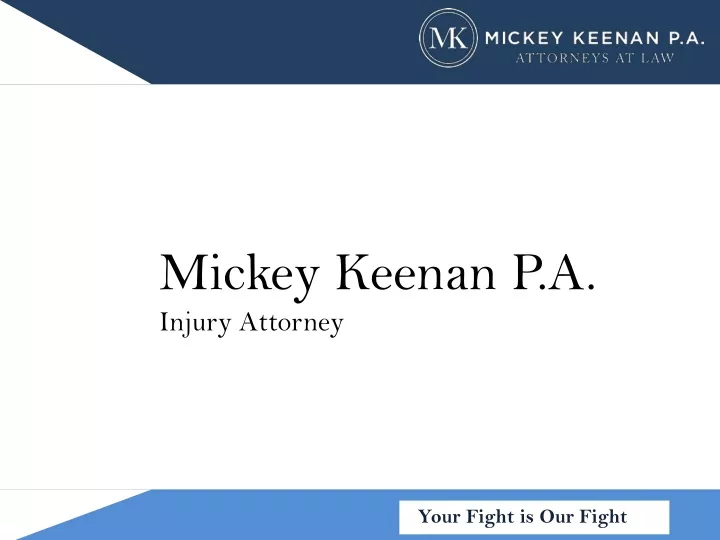 mickey keenan p a injury attorney