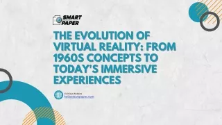 The Evolution of Virtual Reality From 1960s Concepts to Today's Immersive Experiences