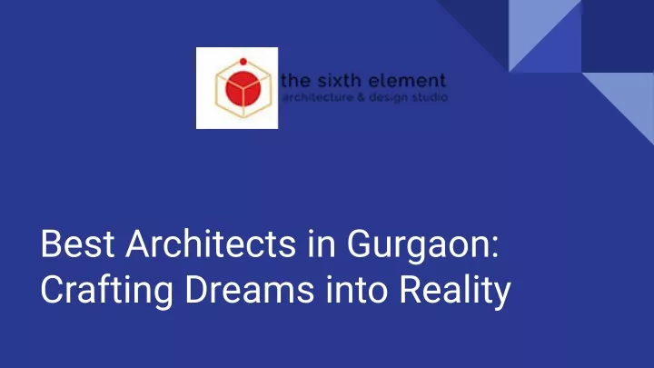 best architects in gurgaon crafting dreams into