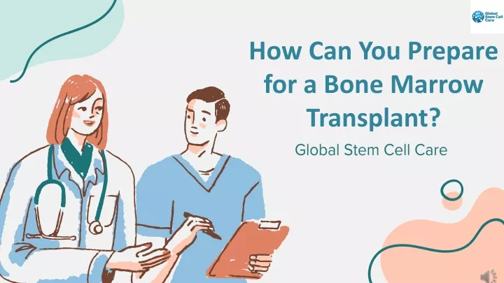 how can you prepare for a bone marrow transplant